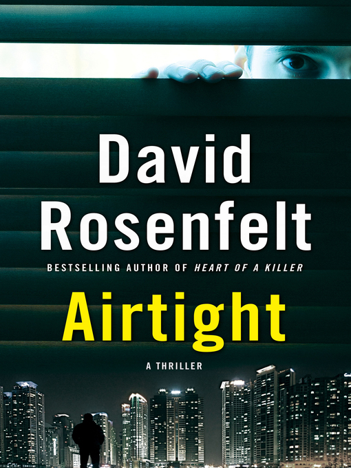 Title details for Airtight by David Rosenfelt - Wait list